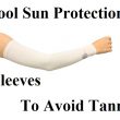 Cool Sun Protection Arm Sleeves To Avoid Tanning