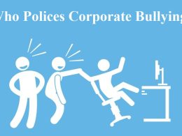Who Polices Corporate Bullying?