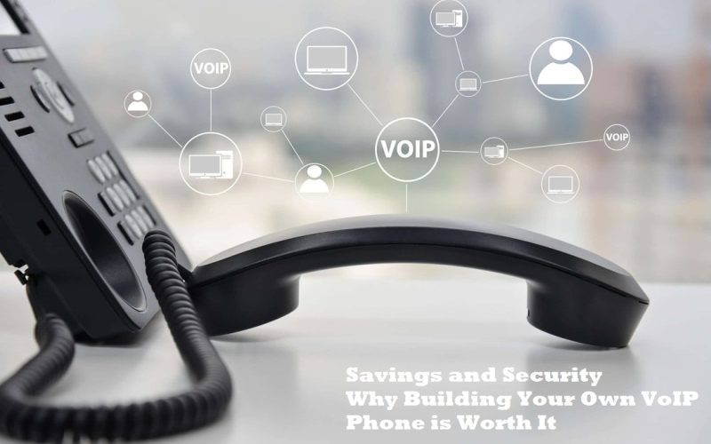 Why Building Your Own VoIP Phone is Worth It