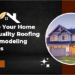 Quality Home Roofing and Remodeling