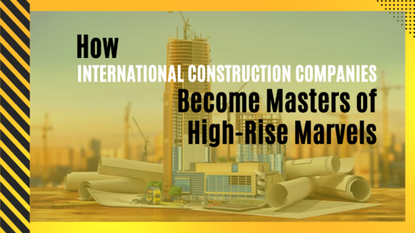 International Construction Companies