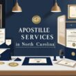 Apostille Services in North Carolina